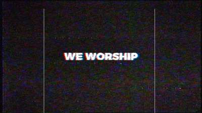 We Worship