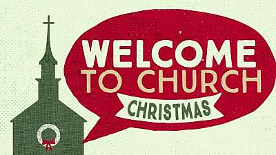 Welcome To Church (Christmas)