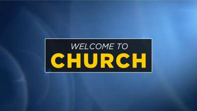 Welcome to Church