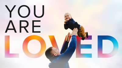 You Are Loved
