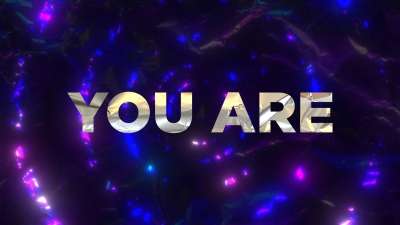 You Are