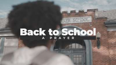 Back To School (A Prayer For The Year)