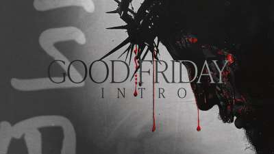 Good Friday Intro