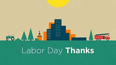 Labor Day Thanks