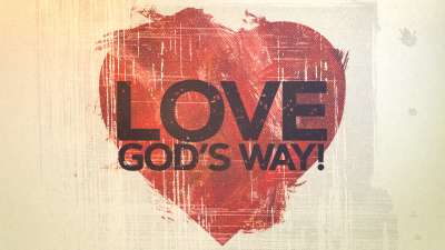 Love God's Way