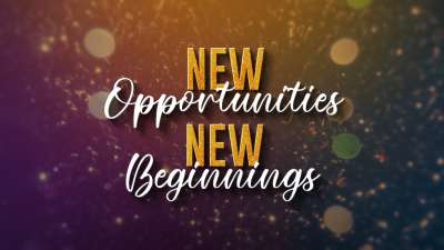 New Opportunities New Beginnings