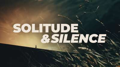 Solitude And Silence