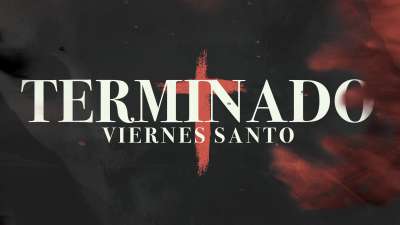 Terminado (Viernes Santo)