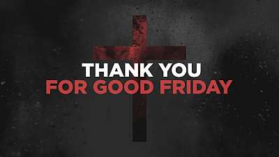 Thank You For Good Friday