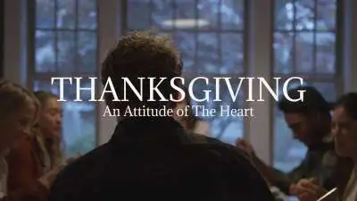 Thanksgiving (An Attitude of The Heart)