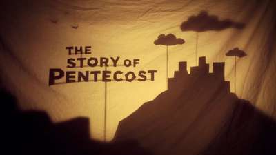 The Story of Pentecost