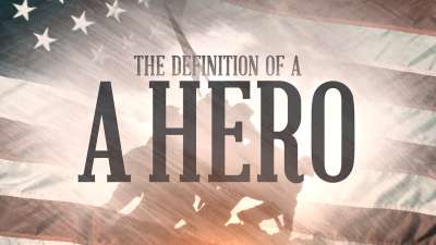 The Definition Of A Hero