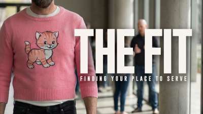 The Fit (Finding Your Place To Serve)