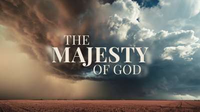 The Majesty Of God