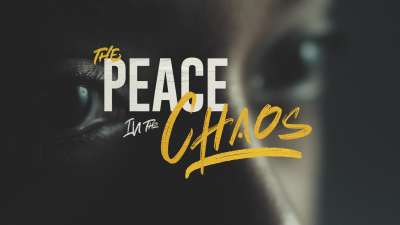 The Peace In The Chaos