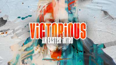 Victorious (An Easter Intro)
