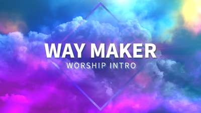 Way Maker (Worship Intro)