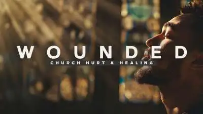 Wounded Church (Hurt And Healing)