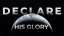 Declare His Glory