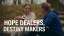 Hope Dealers Destiny Makers