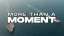 More Than A Moment (Veterans Day)