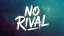 No Rival