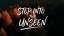 Step Into the Unseen