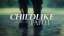 A Childlike Faith