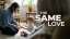 The Same Love