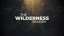 The Wilderness Season