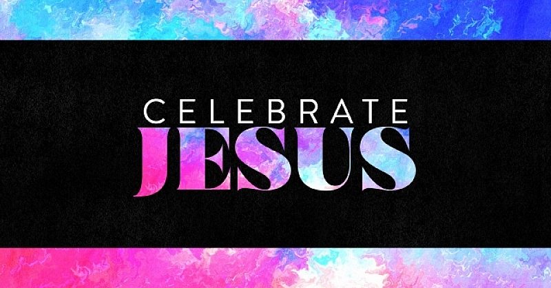 Celebrate Jesus